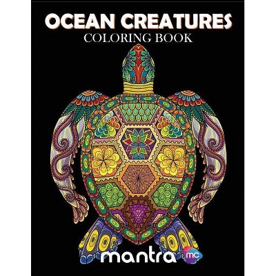 Ocean Creatures Coloring Book - by  Mantra (Paperback)