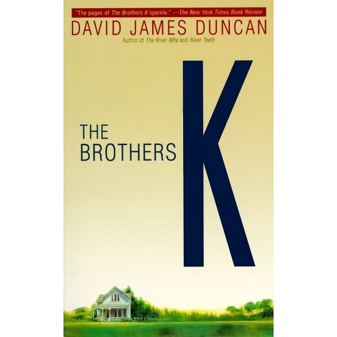 The Brothers K - by  David James Duncan (Paperback) - image 1 of 1