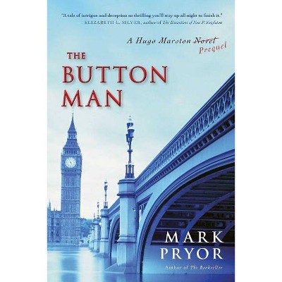 The Button Man, 4 - (Hugo Marston) by  Mark Pryor (Paperback)