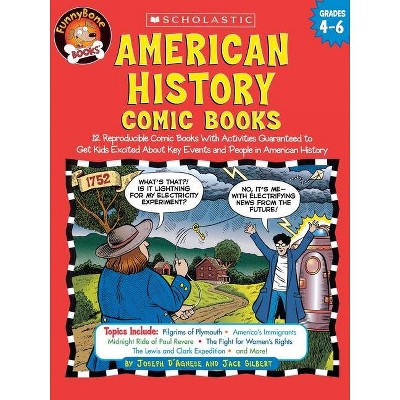 American History Comic Books - (Funnybone Books) by  Jack Silbert & Joseph D'Agnese (Paperback)