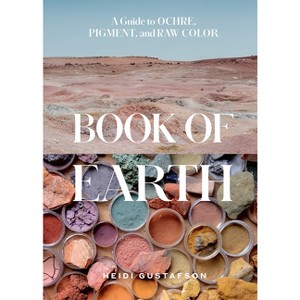 Book of Earth - by  Heidi Gustafson (Hardcover) - 1 of 1