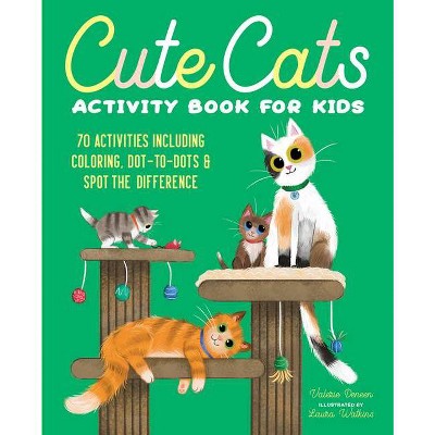 Cute Cats Activity Book for Kids - by  Valerie Deneen (Paperback)