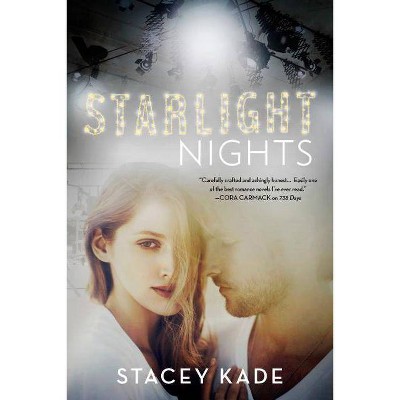 Starlight Nights - by  Stacey Kade (Paperback)