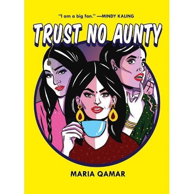  Trust No Aunty - by  Maria Qamar (Hardcover) 