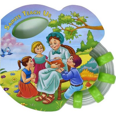 Saints Teach Us (Rattle Book) - (St. Joseph Rattle Board Books) by  Catholic Book Publishing Corp (Board Book)