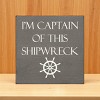 Slickblue Captain of This Shipwreck Wood Sign, Pine Material, Wall or Shelf Decor, Rustic Style, 7x7 Inches, Colors - 3 of 3