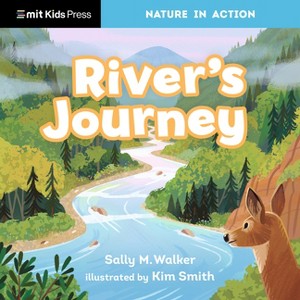 River's Journey - (Nature in Action) by  Sally M Walker (Board Book) - 1 of 1