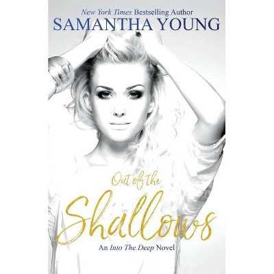 Out of the Shallows - by  Samantha Young (Paperback)