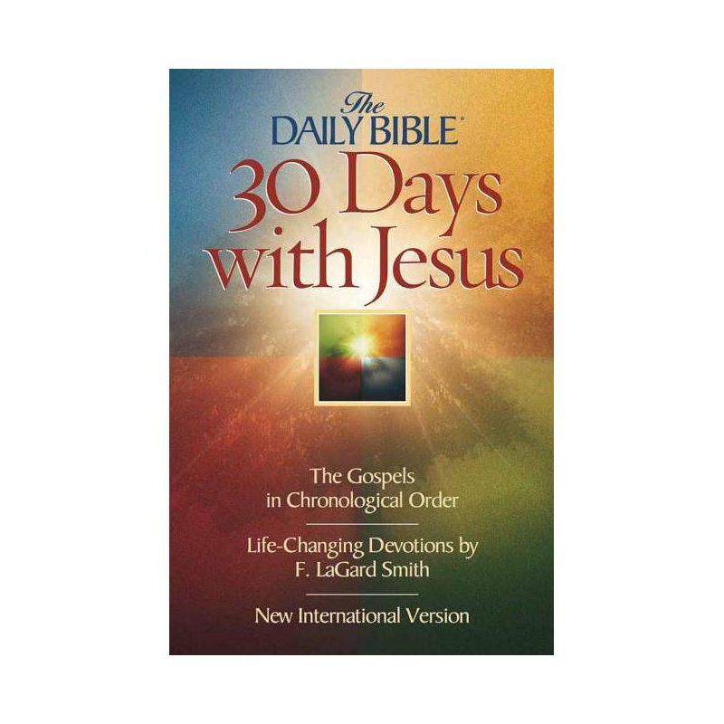 Daily Bible 30 Days with Jesus-NIV - by  F Lagard Smith (Paperback), 1 of 2