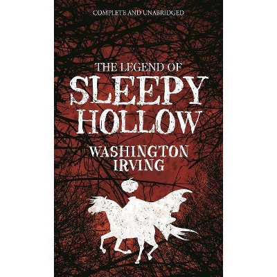The Legend of Sleepy Hollow - (Tor Classics) by  Washington Irving (Paperback)