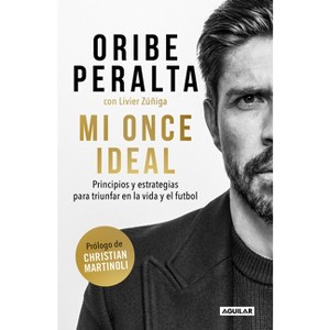 Mi Once Ideal / My Ideal 11 - by  Oribe Peralta (Paperback) - 1 of 1