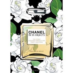 Chanel in 55 Objects - by  Emma Baxter-Wright (Hardcover) - 1 of 1