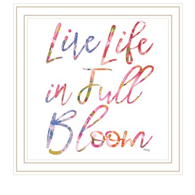HomeRoots Live Life in Full Bloom White Framed Print Wall Art