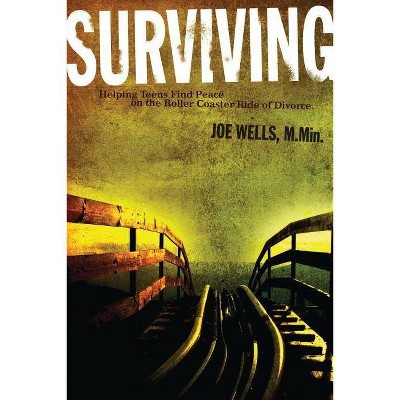 Surviving - by  Joe Wells (Paperback)