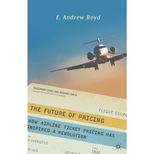 The Future of Pricing - by  E Boyd (Hardcover) - 1 of 1