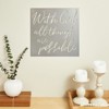 Faithful Finds Christian Wall Decor, With God All Things Are Possible (13 x 13 In) - image 2 of 4