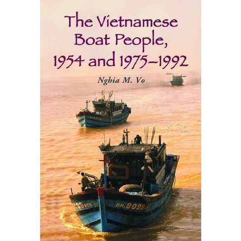 The Vietnamese Boat People, 1954 and 1975-1992 - by  Nghia M Vo (Paperback) - image 1 of 1