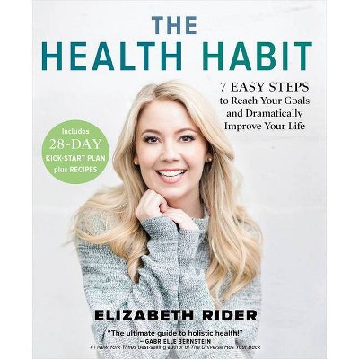 The Health Habit - by  Elizabeth Rider (Paperback)