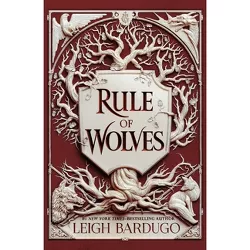 Rule of Wolves - (King of Scars Duology) by  Leigh Bardugo (Paperback)