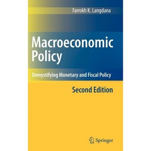 Macroeconomic Policy - 2nd Edition by  Farrokh Langdana (Hardcover) - 1 of 1