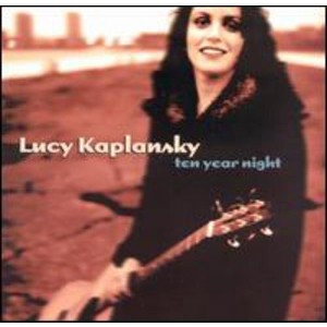 Lucy Kaplansky - Ten Year Night (CD) - 1 of 1