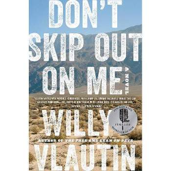 Don't Skip Out on Me - by  Willy Vlautin (Paperback)