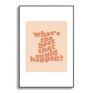DirtyAngelFace Whats The Best That Could Happen 24"x36" Black Metal Framed Art Print - Deny Designs - 1 of 3