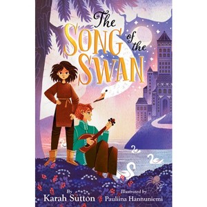 The Song of the Swan - by Karah Sutton - 1 of 1