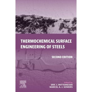 Thermochemical Surface Engineering of Steels - (Woodhead Publishing Metals and Surface Engineering) 2nd Edition (Paperback) - 1 of 1