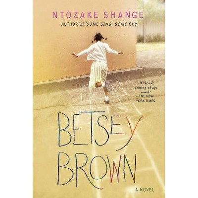 Betsey Brown - by  Ntozake Shange (Paperback)