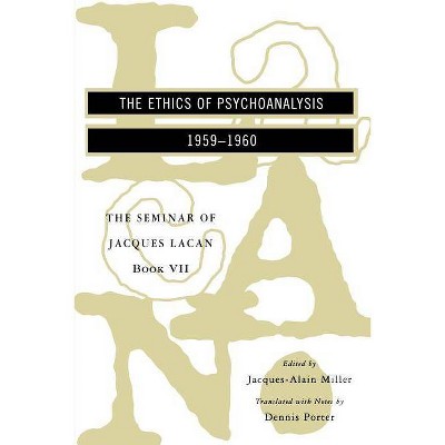 The Seminar of Jacques Lacan - (Seminar of Jacques Lacan (Paperback)) (Paperback)