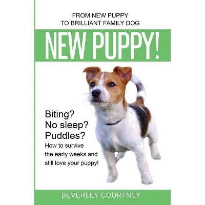 New Puppy! - by  Beverley Courtney (Paperback)