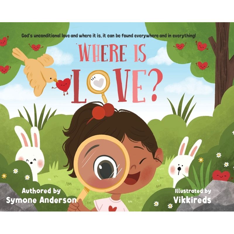 Where is Love? - Large Print by  Symone Anderson & Vikki Reds (Hardcover), 1 of 2
