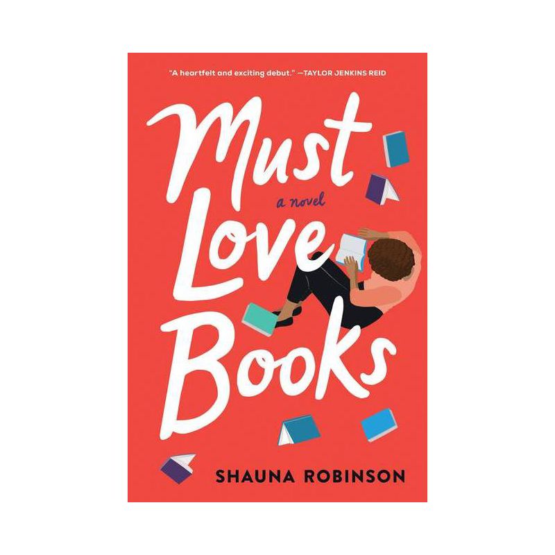 Must Love Books - by  Shauna Robinson (Paperback), 1 of 2