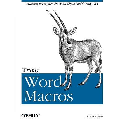Writing Word Macros - 2nd Edition by  Phd Steven Roman (Paperback)