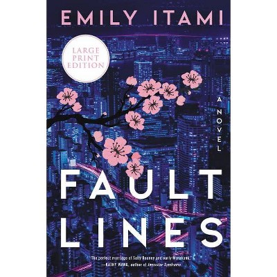 Fault Lines - Large Print by  Emily Itami (Paperback)