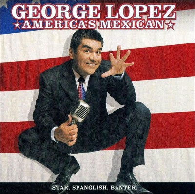 George Lopez - America's Mexican [Explicit Lyrics] (CD)