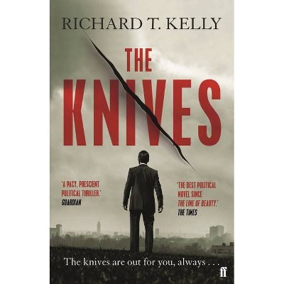 The Knives - by  Richard Kelly (Paperback)