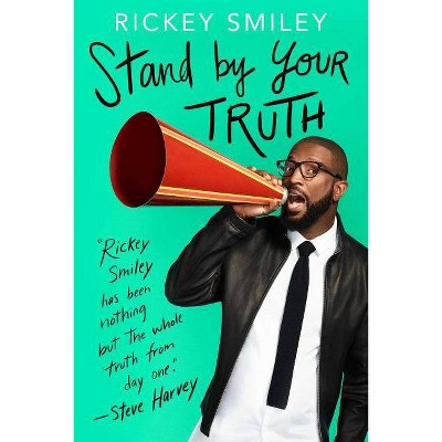 Stand by Your Truth - by  Rickey Smiley (Paperback)