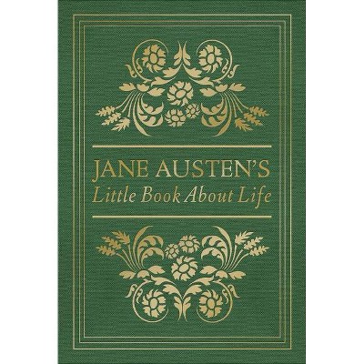 Jane Austen's Little Book about Life - (Hardcover)