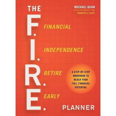 The F.I.R.E. Planner - by  Michael Quan (Paperback)