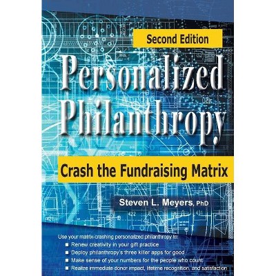 Personalized Philanthropy - 2nd Edition by  Steven L Meyers (Hardcover)