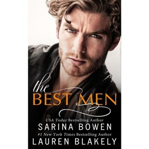 The Best Men - by  Sarina Bowen & Lauren Blakely (Paperback) - 1 of 1