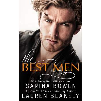 The Best Men - by  Sarina Bowen & Lauren Blakely (Paperback)