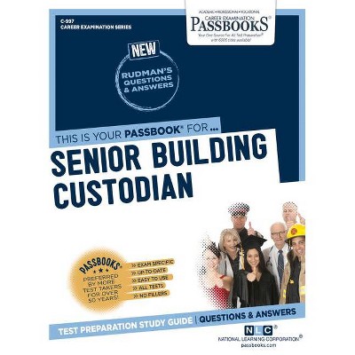 Senior Building Custodian, 997 - (Career Examination) by  National Learning Corporation (Paperback)