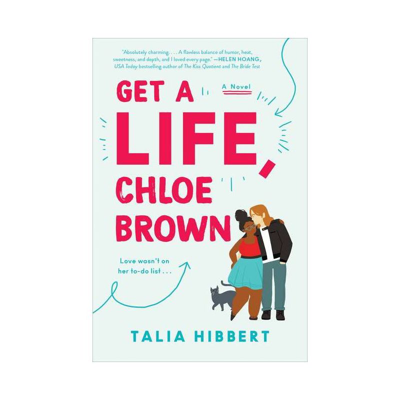 Get a Life, Chloe Brown - (The Brown Sisters) by Talia Hibbert (Paperback), 1 of 4