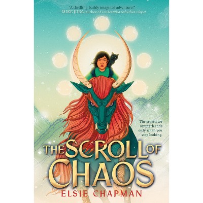 The Scroll of Chaos - by  Elsie Chapman (Hardcover)