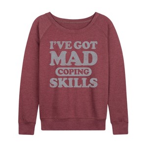 Women's - Instant Message - I've Got Mad Coping Skills Inspirational Lightweight French Terry Wide Neck Long Sleeve Shirt - 1 of 4
