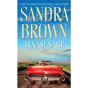 Texas! Sage - (Texas! Tyler Family Saga) by  Sandra Brown (Paperback) - 1 of 1