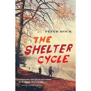 Shelter Cycle - by  Peter Rock (Paperback) - 1 of 1